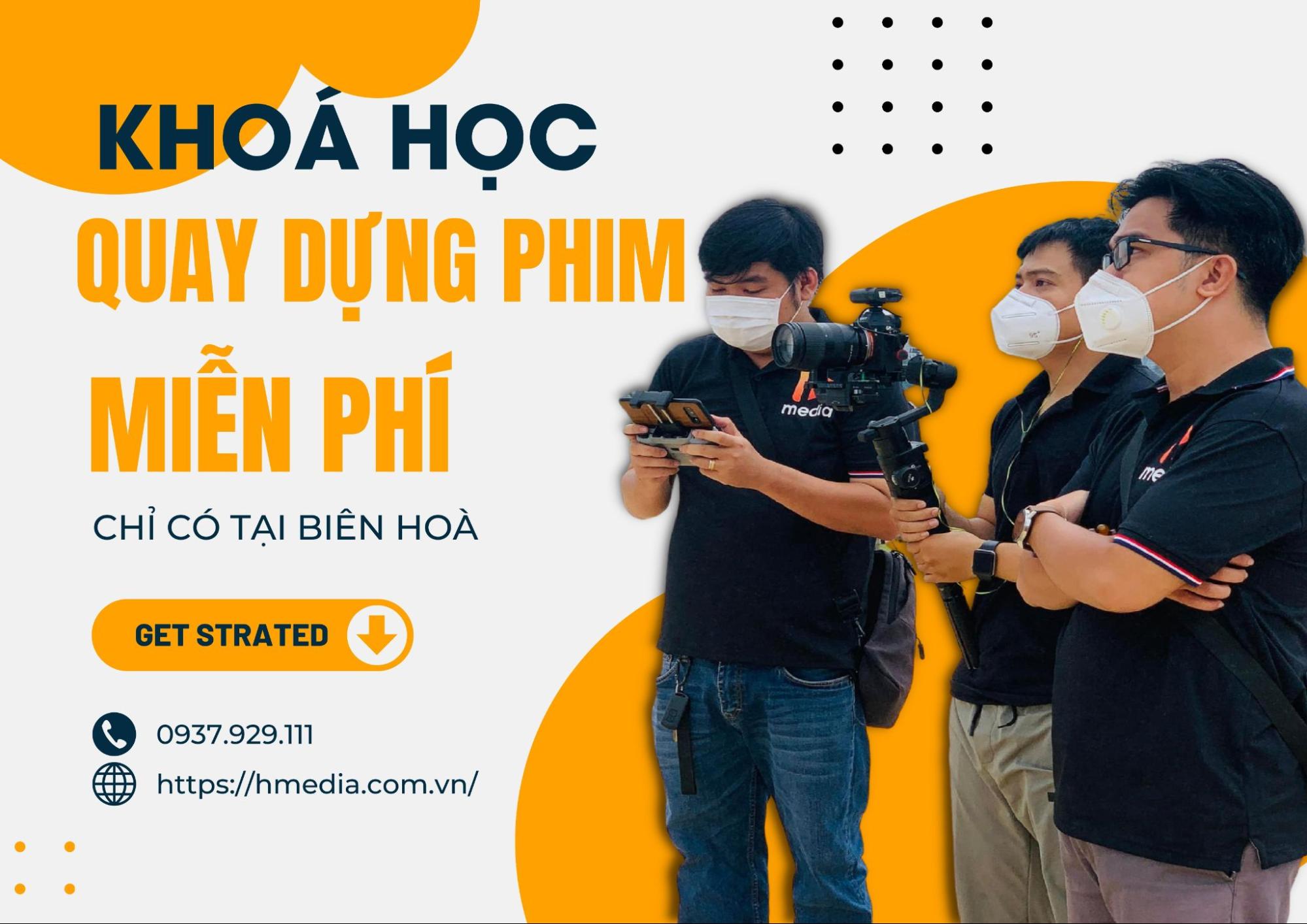 Khóa học quay và dựng phim chuyên nghiệp tại Biên Hòa - Đồng Nai
