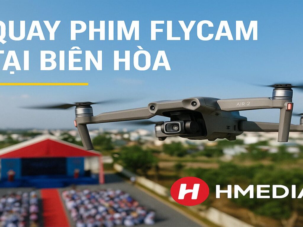 QUAY PHIM FLYCAM TẠI BIÊN HÒA