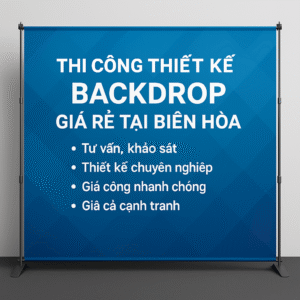 Thi công thiết kế backdrop giá rẻ tại Biên Hòa