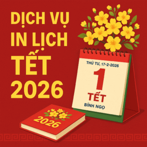 In Lịch Tết 2026 Tại Biên Hòa