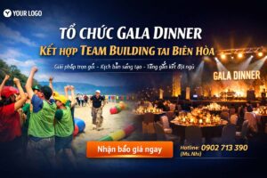 Tổ Chức Gala Dinner Kết Hợp Team Building Tại Biên Hòa