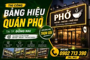Thi Công Bảng Hiệu Quán Phở Tại TP. Đồng Nai | Làm Bảng Hiệu Trọn Gói