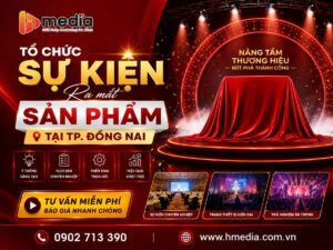 Tổ Chức Sự Kiện Ra Mắt Sản Phẩm Tại TP. Đồng Nai