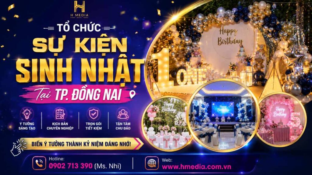 Tổ Chức Sự Kiện Sinh Nhật Tại TP. Đồng Nai