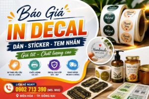 Báo Giá In Decal Dán, Sticker, Tem Nhãn Giá Tốt Biên Hòa | TP. Đồng Nai