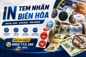 In Tem Nhãn Biên Hòa | Báo Giá In Decal Dán, Sticker, Tem Nhãn