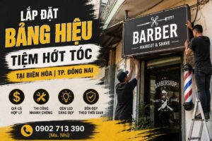 Lắp Đặt Bảng Hiệu Tiệm Hớt Tóc tại Biên Hòa | TP. Đồng Nai