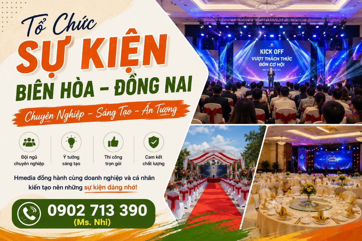 Tổ Chức Sự Kiện Biên Hòa – Đồng Nai | Hmedia
